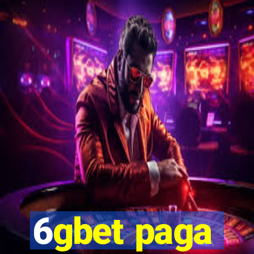 6gbet paga